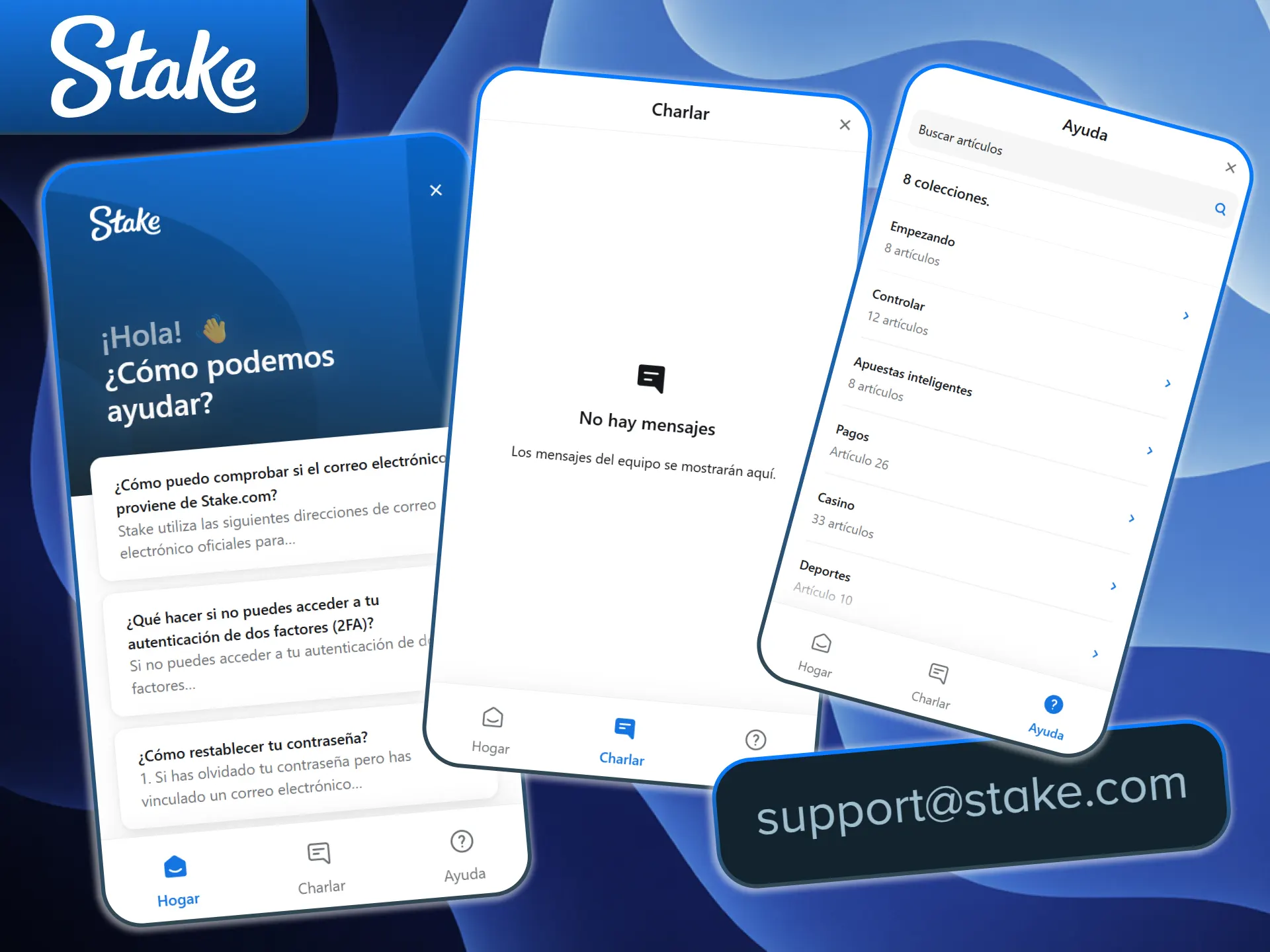 Resuelve tus dudas mediante el chat de soporte en Stake oficial.